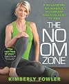 No OM Zone: A No-Chanting, No-Granola, No-Sanskrit Guide to the Healing Practice of Yoga