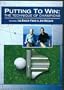 Putting to Win: The Technique of Champions