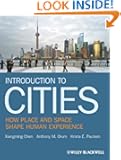 Introduction to Cities: How Place and Space Shape Human Experience