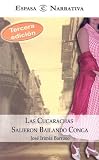 Las Cucarachas Salieron Bailando Conga (Espasa (E) Narrativa) (Spanish Edition)