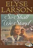So Shall We Stand: Library Edition (Women of Valor)