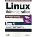 Linux Administration : Tome 4, Les services applicatifs Internet : Web, email, FTP