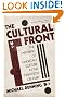 The Cultural Front: The Laboring of American Culture in the Twentieth Century (New Edition)