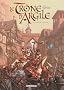 Le Tr�ne d'Argile : Pack en 2 volumes : Tome 1, Le chevalier � la hache ; Tome 4, La mort des rois