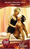 She Did A Bad, Bad Thing (Harlequin Blaze)