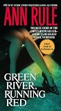 Green River, Running Red