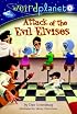 Weird Planet #4: Attack of the Evil Elvises (A Stepping Stone Book(TM))