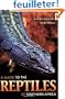 A Guide to the Reptiles of Southern Africa