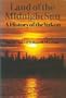 LAND OF THE MIDNIGHT SUN. A History of the Yukon