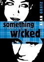 Something Wicked (Horatio Wilkes Mysteries)