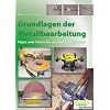 Grundlagen der Metallbearbeitung