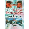 Digital Photography Workbook