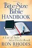 Bite-Size Bible® Handbook: A Lot of Info in a Little Book (Bite-Size Bible® Series)