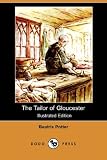 The Tailor of Gloucester (The World of Beatrix Potter: Peter Rabbit)