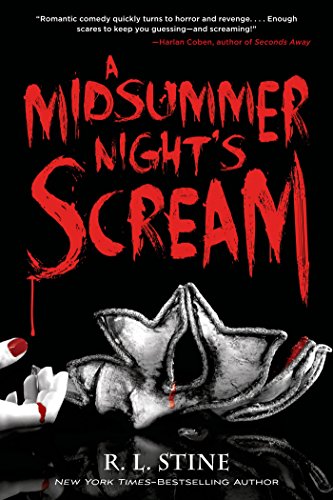A Midsummer Night's Scream, by R. L. Stine A Midsummer Night's Scream, by R. L. Stine