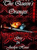 The Queen's Oranges (Red Ned Tudor Mysteries)