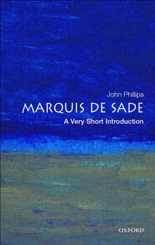 The Marquis de Sade: A Very Short Introduction (Very Short Introductions)