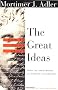 How to Think About the Great Ideas: From the Great Books of Western Civilization