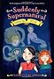 Suddenly Supernatural 4: Crossing Over (Suddenly Supernatural (Quality))