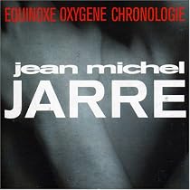 Oxygene/Equinoxe/Chronologie