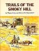Books : Trails of the Smoky Hill