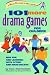 Books : 101 More Drama Games for Children     **ISBN number: 9780897933674**