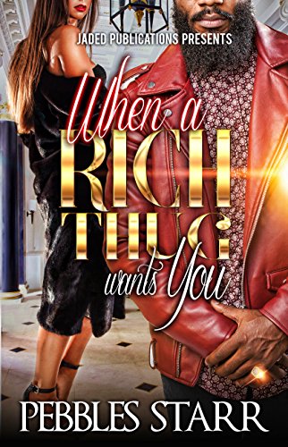 When a Rich Thug Wants You