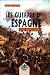 Les guerres d’Espagne sous Napoléon 1er / 1