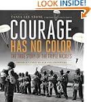 Courage Has No Color, The True Story...