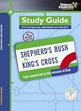 Shepherd's Bush to King's Cross : your connection to the mission of God : Spring Harvest 2003 study guide