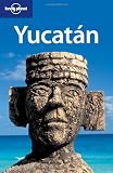 Lonely Planet Yucatan (Regional Guide)
