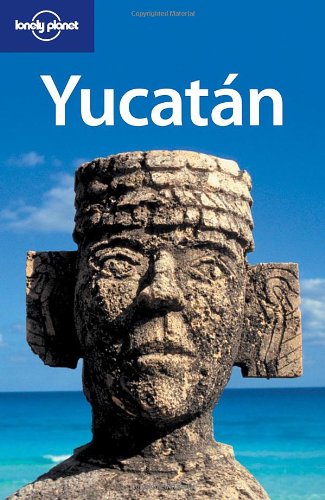 Lonely Planet Yucatan (Regional Guide)