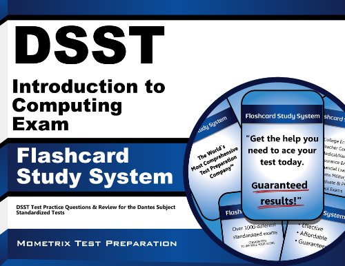 DSST Introduction to Computing Exam Flashcard Study System: DSST Test Practice Questions & Review for the Dantes Subject Standardized Tests