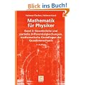 Mathematik f�r Physiker: Band 2: Gew�hnliche und partielle Differentialgleichungen, mathematische Grundlagen der Quantenmechanik (Teubner Studienb�cher Mathematik)