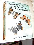Books : BUTTERFLIES AND MOTHS OF THE WAYSIDE AND WOODLAND