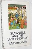 Susan, Bill and the vanishing boy