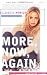 More, Now, Again: A Memoir of Addiction