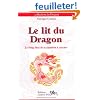 Le lit du dragon : Le feng shui de la chambre � coucher