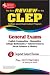 Books : CLEP General Exam (REA) -The Best Exam Review for the CLEP General (Test Preps)