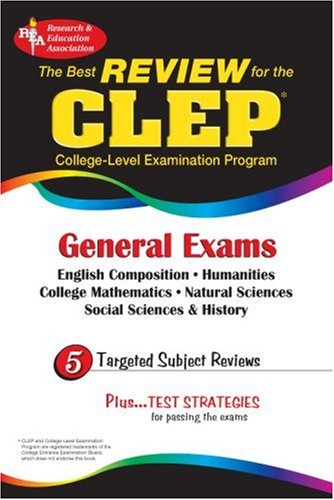 CLEP General Exam (REA) -The Best Exam Review for the CLEP General (CLEP Test Preparation)