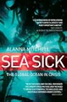 Sea Sick: The Global Ocean in Crisis