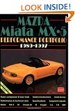 Mazda Miata MX-5 Performance Portfolio: 1989-1996 (Brooklands Books Road Test Series) (Performance portfolios)