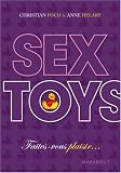 Sex Toys : Faites-vous plaisir