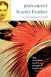 Scarlet Feather: A Far Memory Book (Far Memory Books)