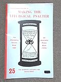 Making the Liturgical psalter
