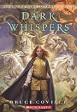 Dark Whispers (The Unicorn Chronicles, Book 3)