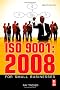 ISO 9001:2008 for Small Businesses