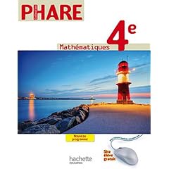 Phare Math�matiques 4e - Livre �l�ve Format compact - Edition 2011