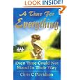 A Time For Everything: Even Time Could Not Stand In Their Way by Chris Davidson