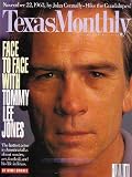 Texas Monthly Magazine - Face to Face with Tommy Lee Jones [October 1993]